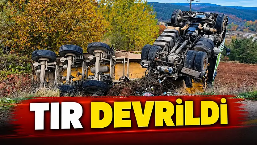 Tır Devrildi