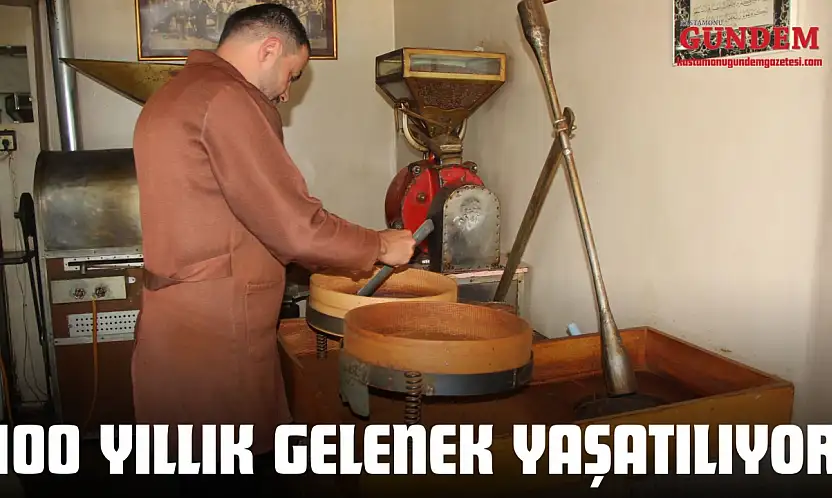 100 Yıllık Gelenek Yaşatılıyor