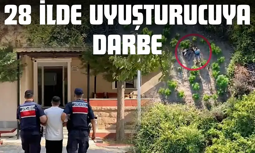 28 İlde Uyuşturucuya Darbe