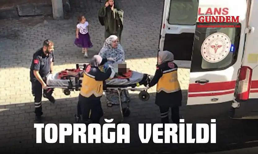 4 Yaşındaki Çocuk Toprağa Verildi