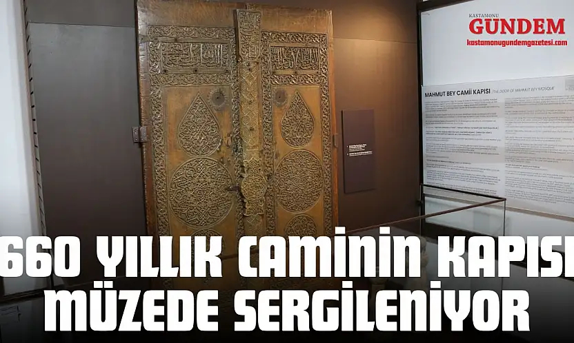660 Yıllık Caminin Kapısı Müzede Sergileniyor