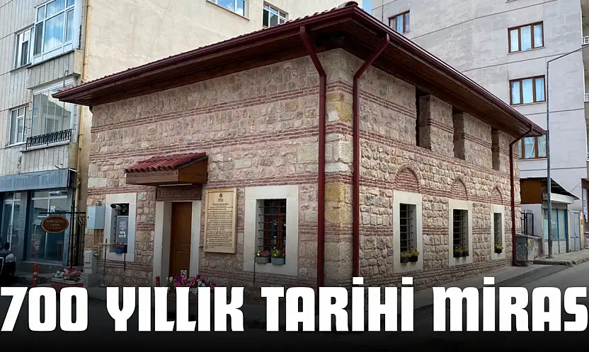700 Yıllık Tarihi Miras