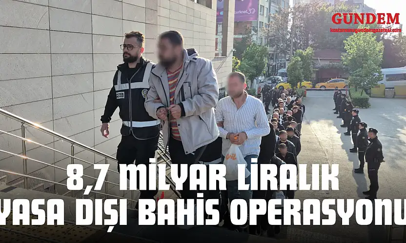 8,7 Milyar Liralık Yasa Dışı Bahis Operasyonu