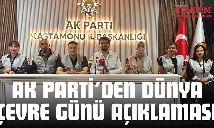 AK Parti'den Dünya Çevre Günü Açıklaması