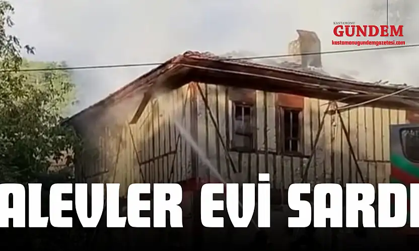 Alevler Evi Sardı!