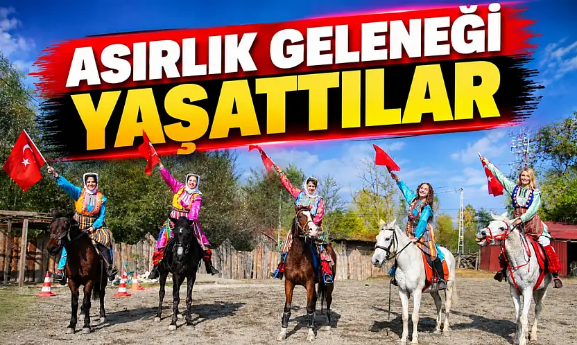 Asırlık Geleneği Yaşattılar
