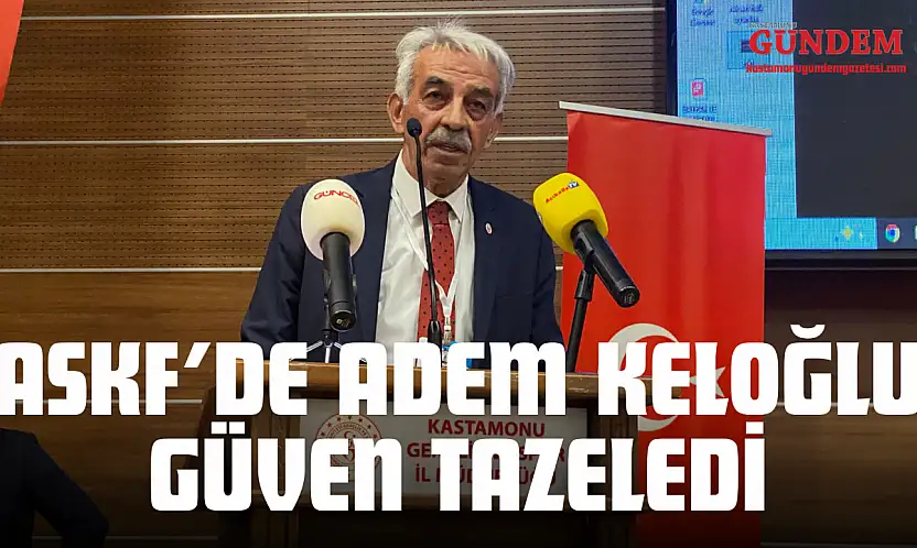 ASKF'de Adem Keloğlu Güven Tazeledi