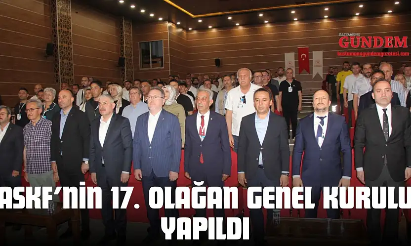 ASKF'nin 17. Olağan Genel Kurulu Yapıldı