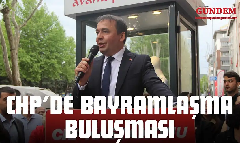 CHP'de Bayramlaşma Buluşması