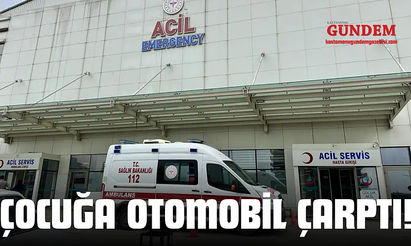 Çocuğa Otomobil Çarptı!