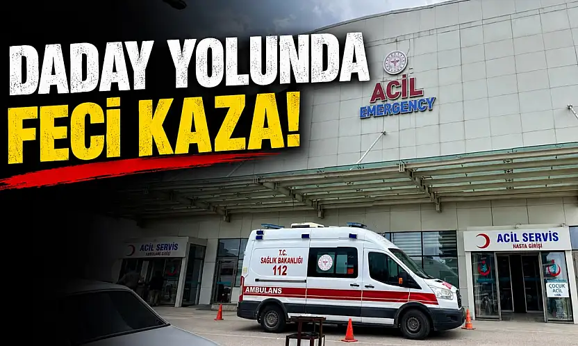 Daday Yolunda Feci Kaza!
