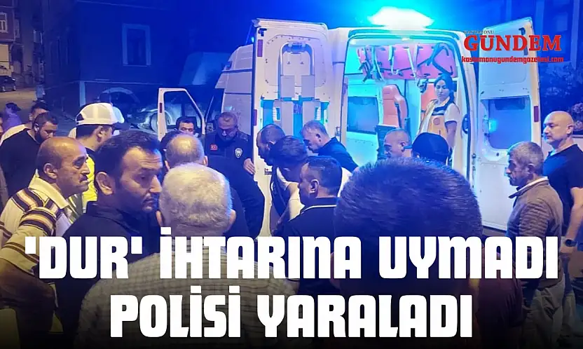'Dur' İhtarına Uymadı, Polisi Yaraladı