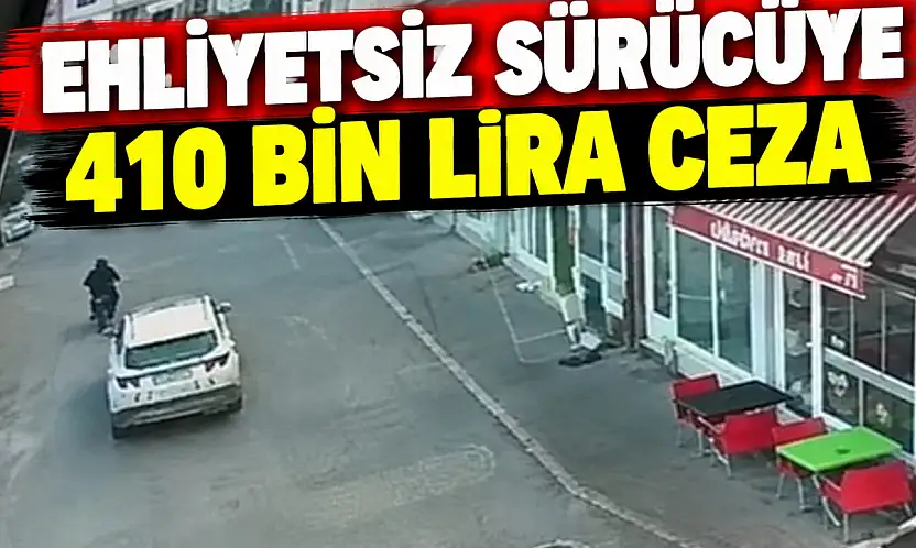 Ehliyetsiz Sürücüye 410 Bin Lira Ceza