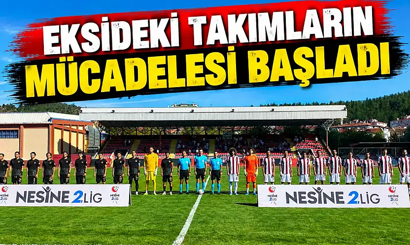 Eksideki Takımların Mücadelesi Başladı