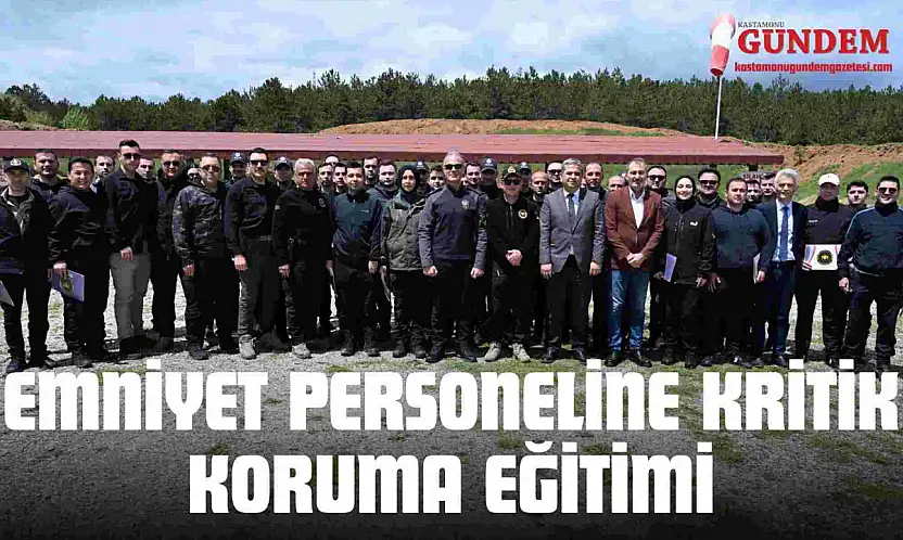 Emniyet Personeline Kritik Koruma Eğitimi