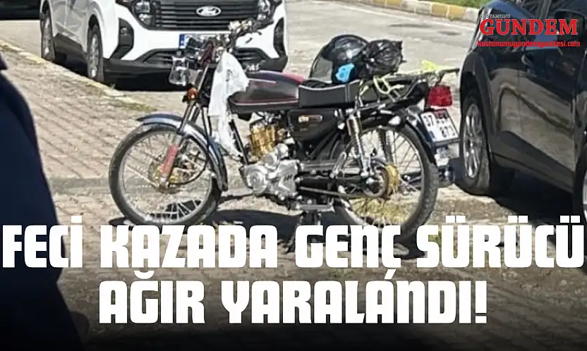 Feci Kazada Genç Sürücü Ağır Yaralandı!