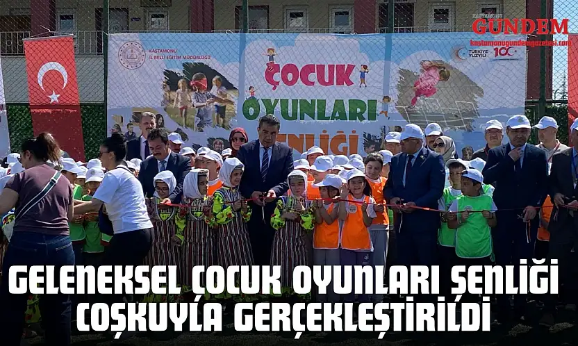 Geleneksel Çocuk Oyunları Şenliği Coşkuyla Gerçekleştirildi