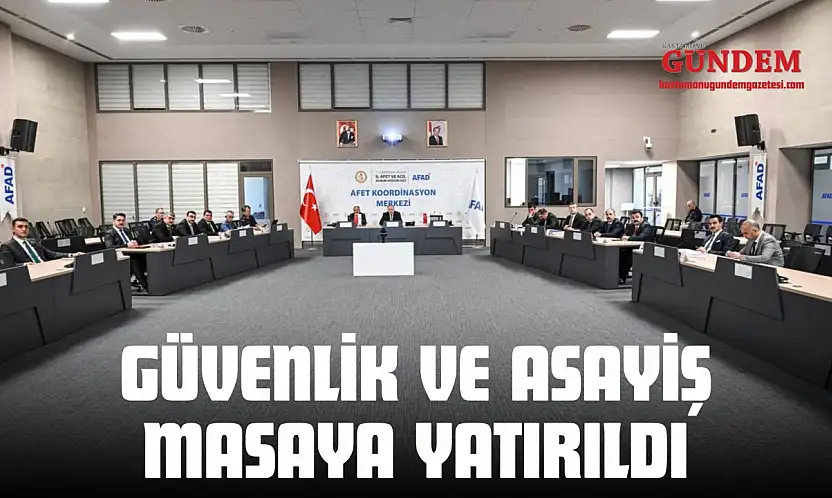 Güvenlik Ve Asayiş Masaya Yatırıldı