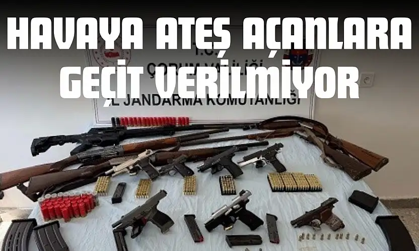 Havaya Ateş Açanlara Geçit Verilmiyor