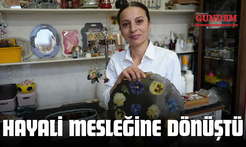 Hayali Mesleğine Dönüştü