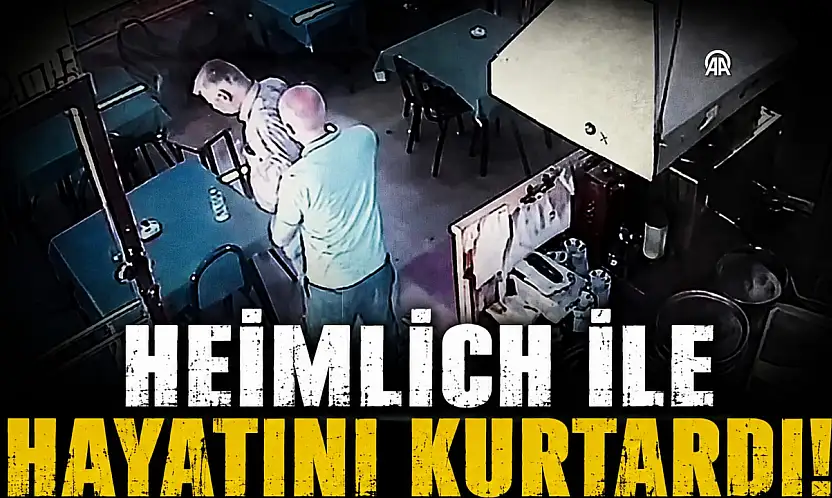 Heimlich İle Hayatını Kurtardı!