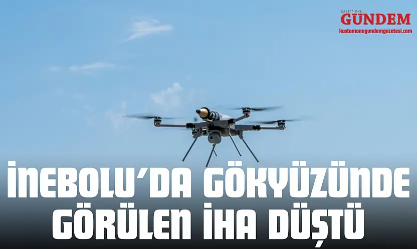 İnebolu'da Gökyüzünde Görülen İHA Düştü