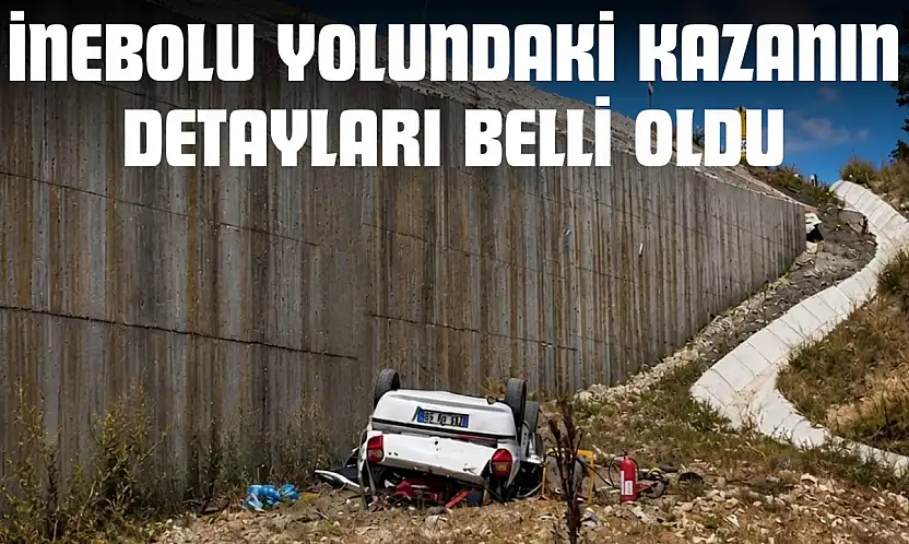 İnebolu Yolundaki Kazanın Detayları Belli Oldu