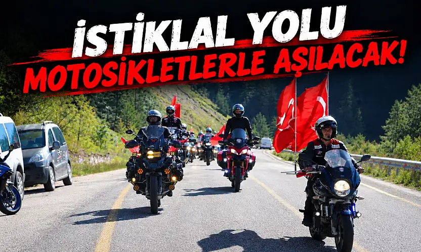 İstiklal Yolu Motosikletlerle Aşılacak!