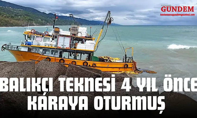Karadeniz'deki Saldırıda Batan Balıkçı Teknesi 4 Yıl Önce Karaya Oturmuş