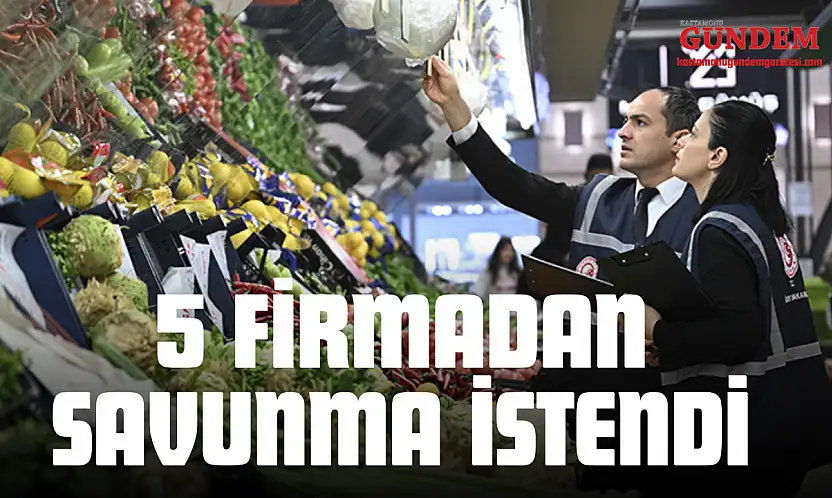 Kastamonu'da 5 Firmadan Savunma İstendi