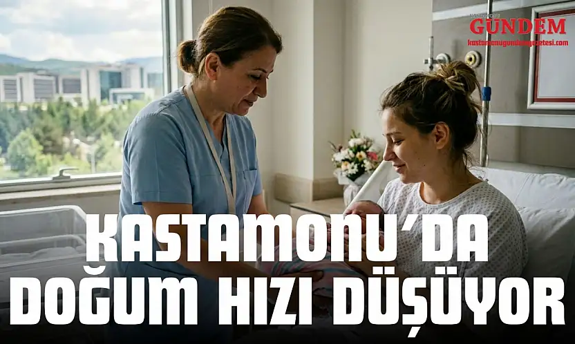 Kastamonu'da Doğum Hızı Düşüyor
