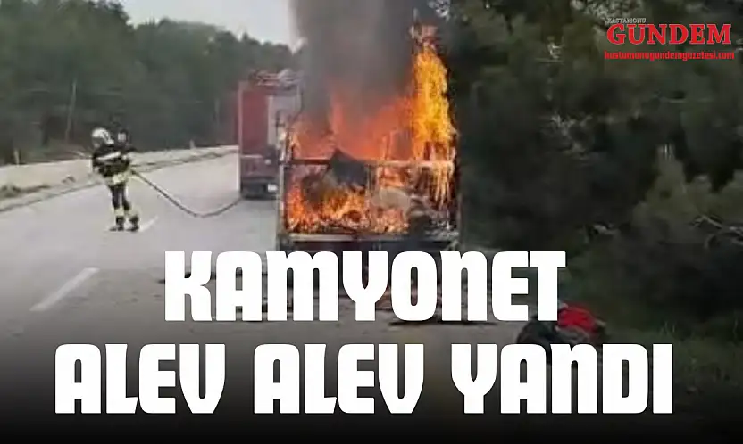 Kastamonu'da Seyir Halindeki Kamyonet Alev Alev Yandı