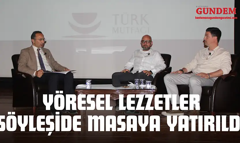 Kastamonu Mutfağı Dünya Sahnesine Hazırlanıyor