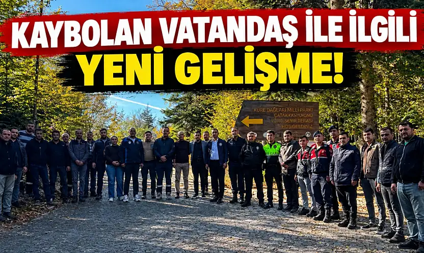Kaybolan Vatandaş İle İlgili Yeni Gelişme!