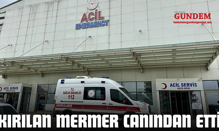 Kırılan Mermer Canından Etti