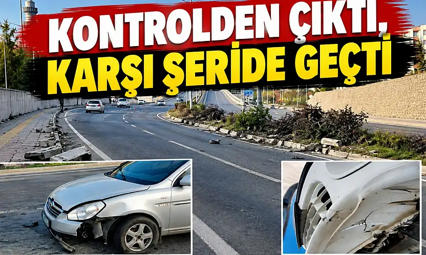 Kontrolden Çıktı, Karşı Şeride Geçti