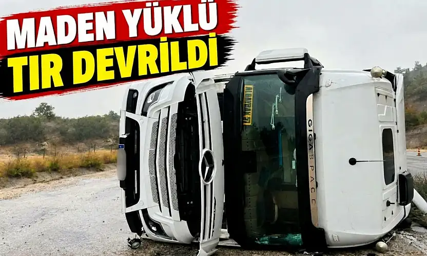 Maden Yüklü Tır Devrildi