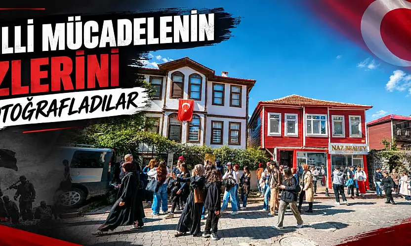 Milli Mücadelenin İzlerini Fotoğrafladılar