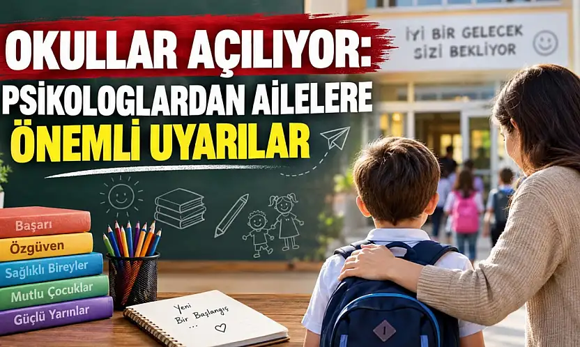 Okullar Açılıyor, Psikologlar Aileleri Uyardı