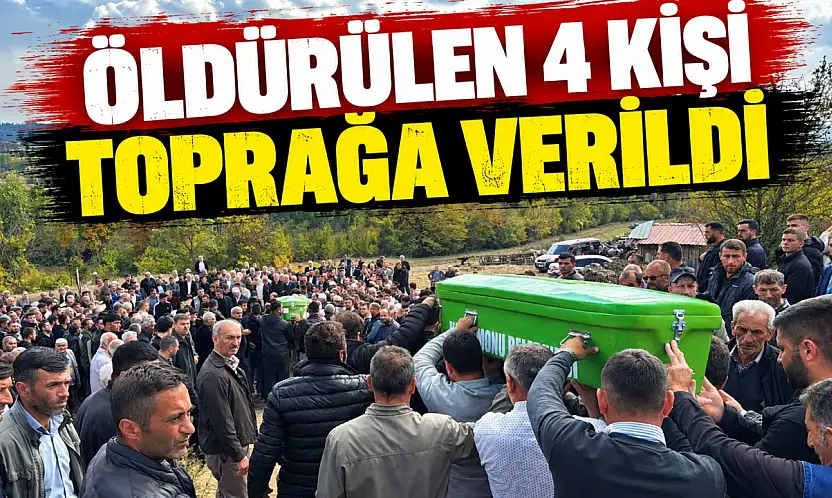 Öldürülen 4 Kişi Toprağa Verildi