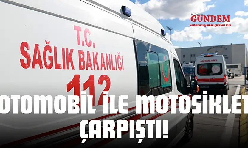 Otomobil İle Motosiklet Çarpıştı!