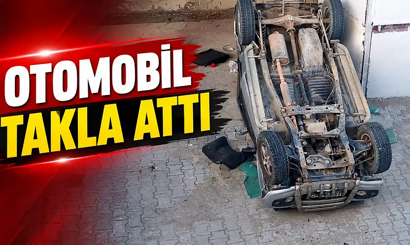 Otomobil Takla Attı