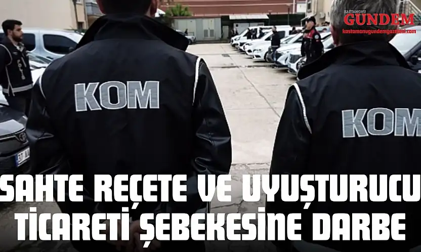 Sahte Reçete Ve Uyuşturucu Ticareti Şebekesine Darbe