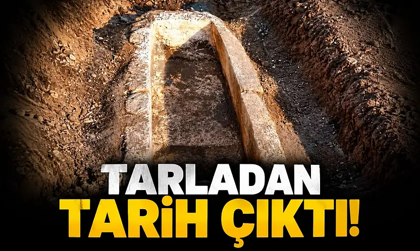 Tarladan Tarih Çıktı!