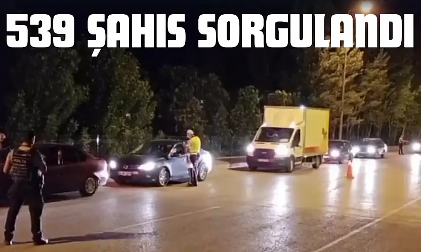 Taşköprü'de 539 Şahıs Sorgulandı