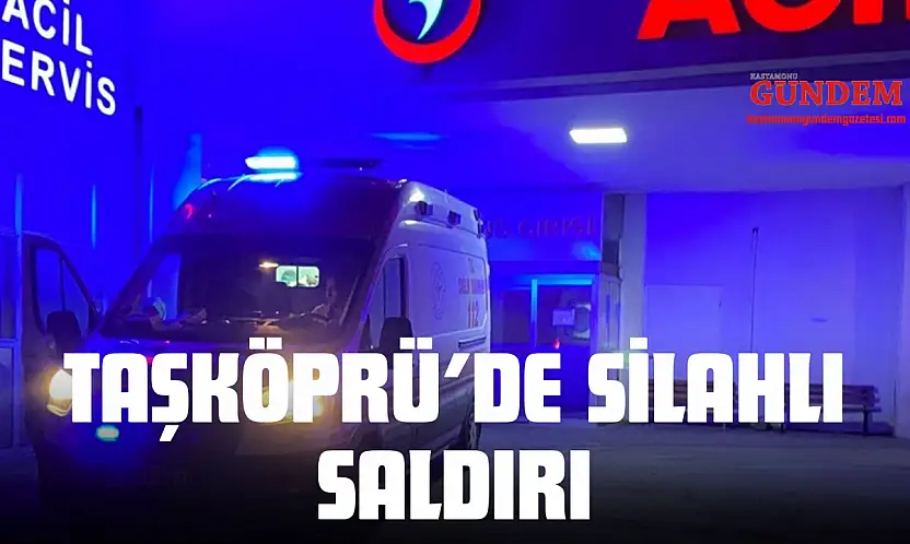 Taşköprü'de Silahlı Saldırı: 1 Ölü