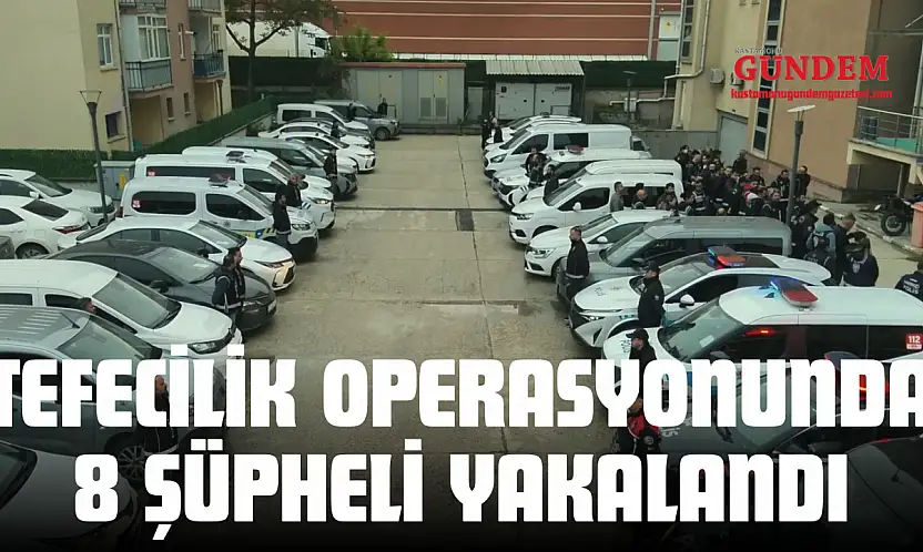 Tefecilik Operasyonunda 8 Şüpheli Yakalandı