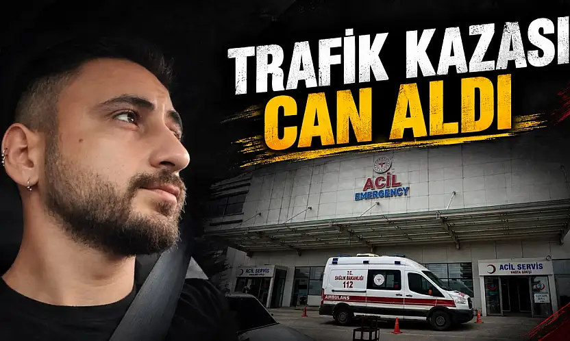 Trafik Kazası Can Aldı