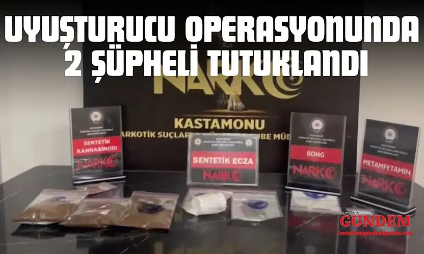 Uyuşturucu Operasyonunda Gözaltına Alınan 2 Şüpheli Tutuklandı