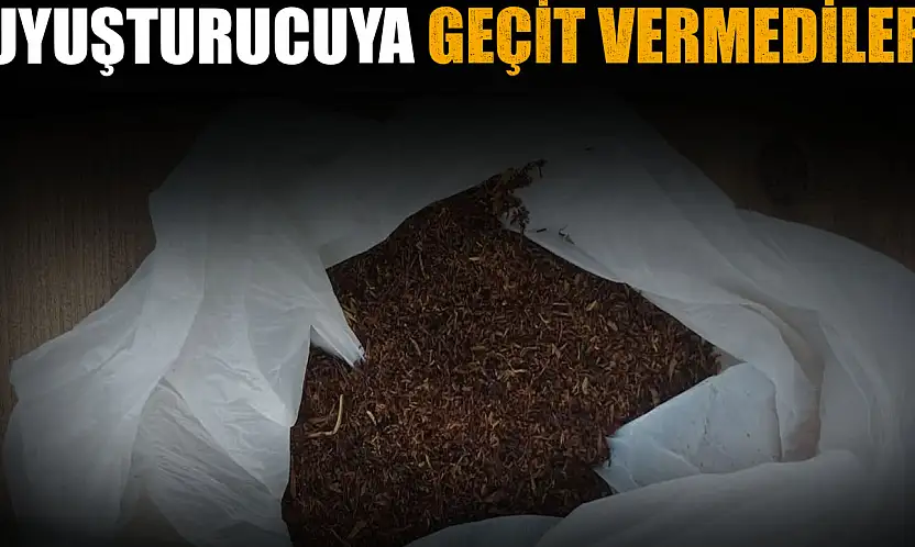 Uyuşturucuya Geçit Vermediler